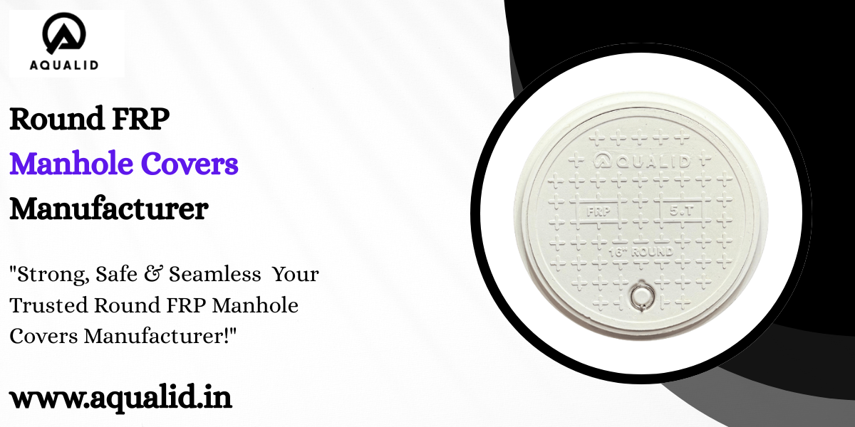 Round FRP Manhole Covers Manufacturer
