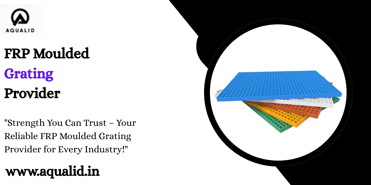 FRP Moulded Grating Provider