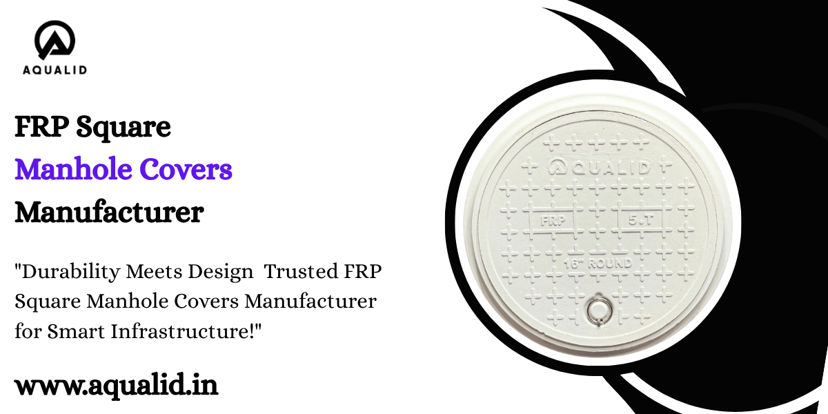 FRP Square Manhole Covers Manufacturer